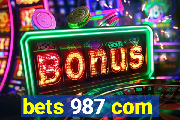 bets 987 com